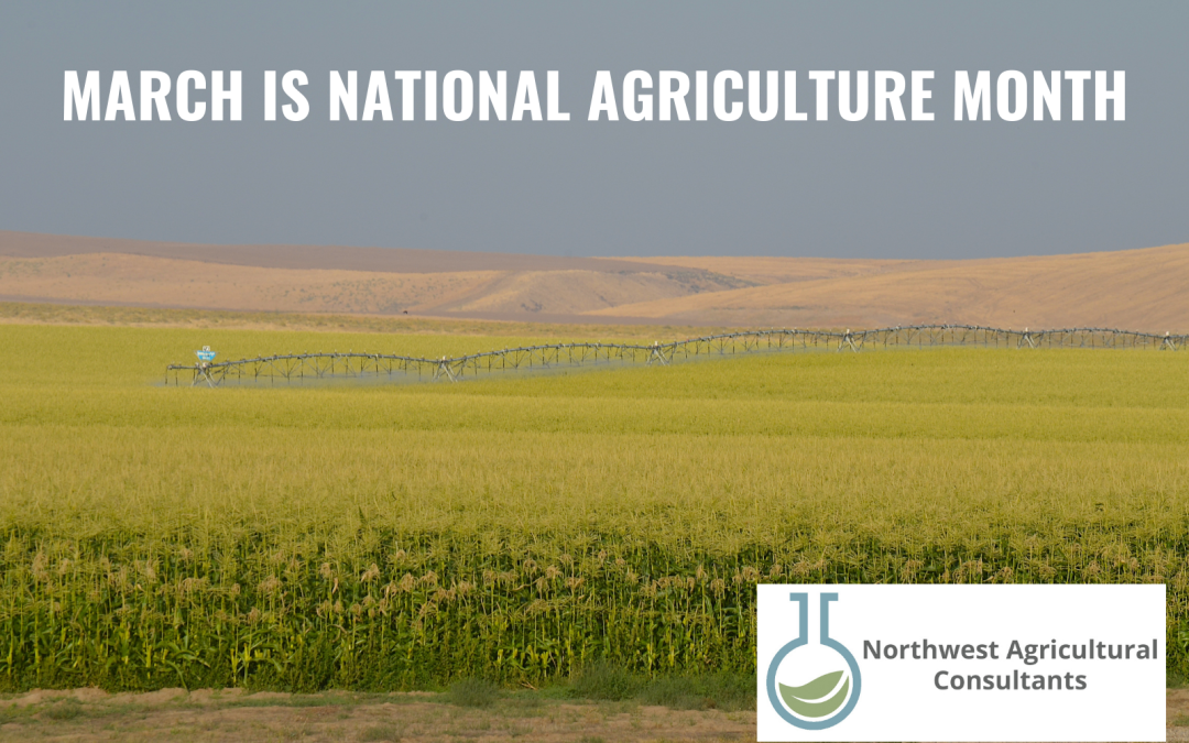 MARCH IS NATIONAL AGRICULTURE MONTH